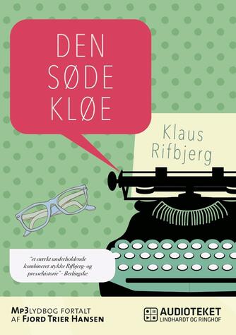 Klaus Rifbjerg: Den søde kløe