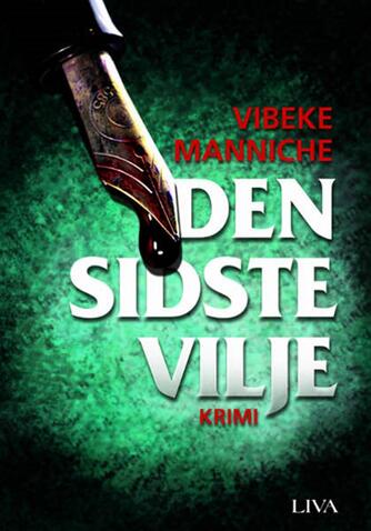 Vibeke Manniche: Den sidste vilje