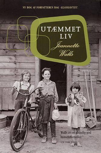 Jeannette Walls: Utæmmet liv