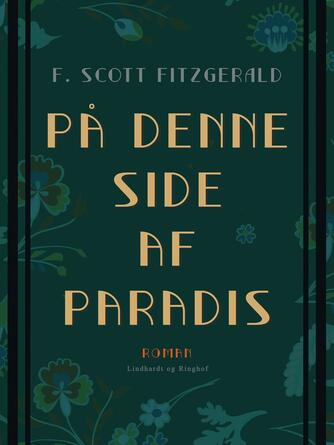 F. Scott Fitzgerald: På denne side af Paradis : roman