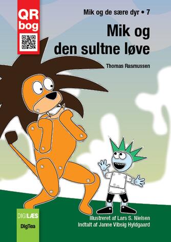 Thomas Rasmussen (f. 1967-08-13): Mik og den sultne løve : QR bog