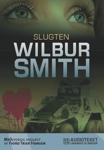 Wilbur A. Smith: Slugten