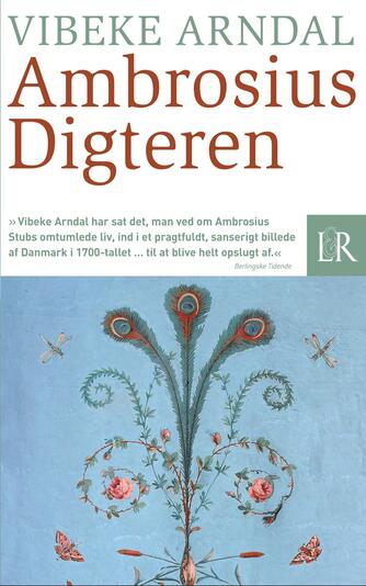 Vibeke Arndal: Ambrosius Digteren