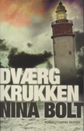 Nina Bolt: Dværgkrukken : roman