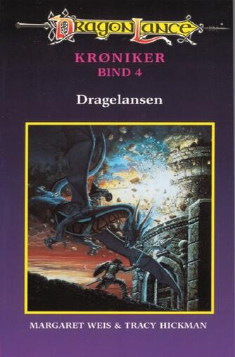 Margaret Weis, Tracy Hickman: Dragelansen