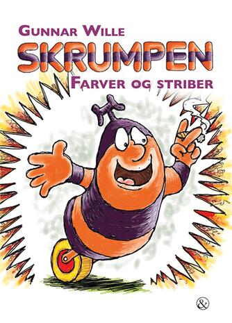 Gunnar Wille: Skrumpen - farver og striber