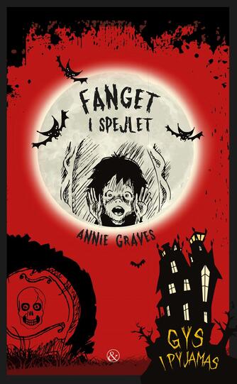 Annie Graves: Fanget i spejlet