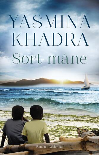 Yasmina Khadra: Sort måne : roman