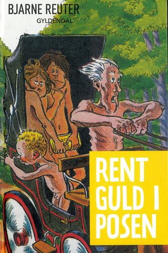 Bjarne Reuter: Rent guld i posen