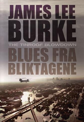 James Lee Burke: Blues fra bliktagene