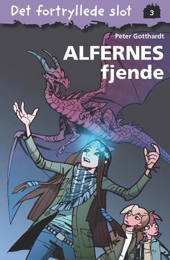 Peter Gotthardt: Alfernes fjende