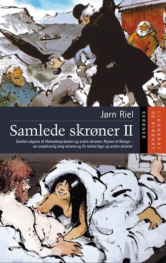 Jørn Riel: Samlede skrøner. 2