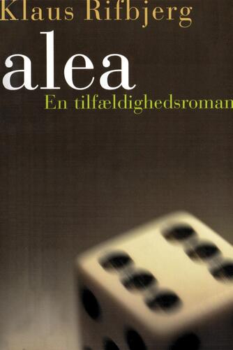 Klaus Rifbjerg: Alea