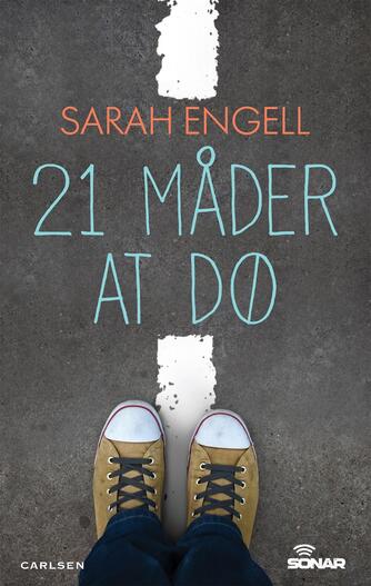 Sarah Engell: 21 måder at dø