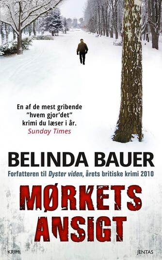 Belinda Bauer: Mørkets ansigt