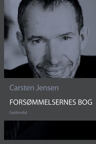 Carsten Jensen (f. 1952): Forsømmelsernes bog