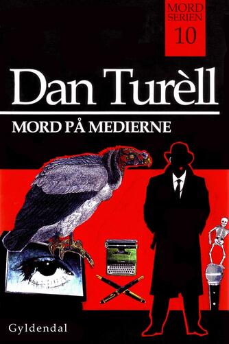 Dan Turèll: Mord på medierne