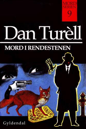 Dan Turèll: Mord i rendestenen