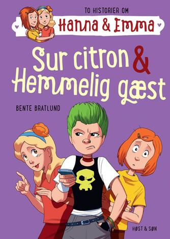 Bente Bratlund: Sur citron & Hemmelig gæst