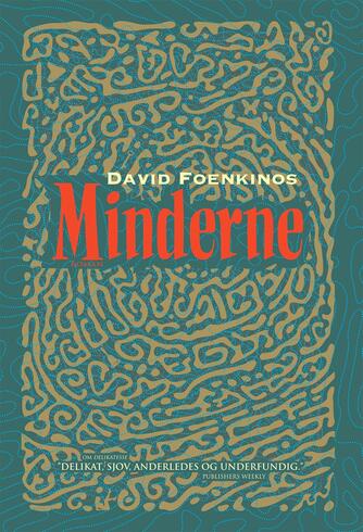 David Foenkinos: Minderne