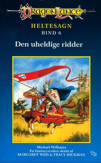 Michael Williams (f. 1933): Den uheldige ridder