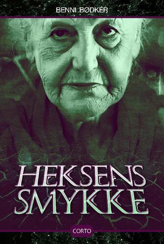 Benni Bødker: Heksens smykke