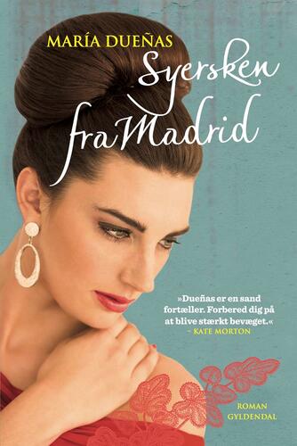 María Dueñas: Syersken fra Madrid : roman