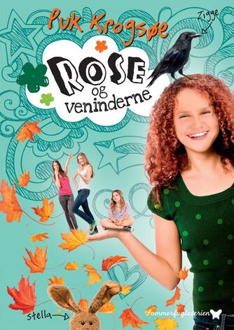 Puk Krogsøe: Rose og veninderne