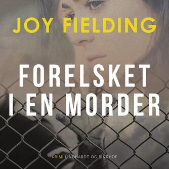 Joy Fielding: Forelsket i en morder