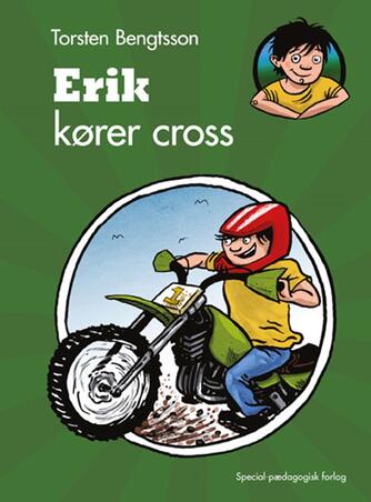 Torsten Bengtsson: Erik kører cross