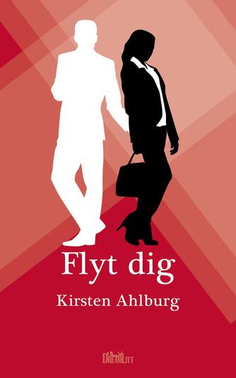 Kirsten Ahlburg: Flyt dig