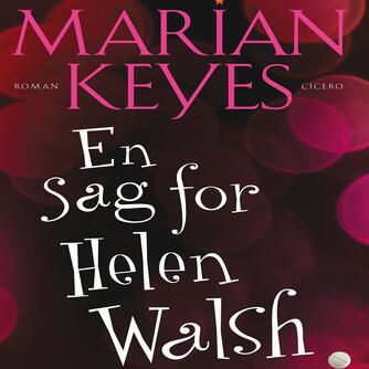 Marian Keyes: En sag for Helen Walsh