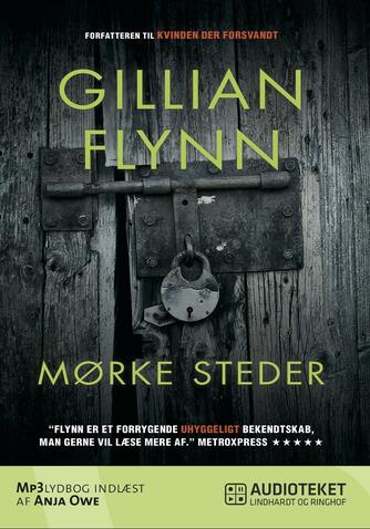 Gillian Flynn: Mørke steder