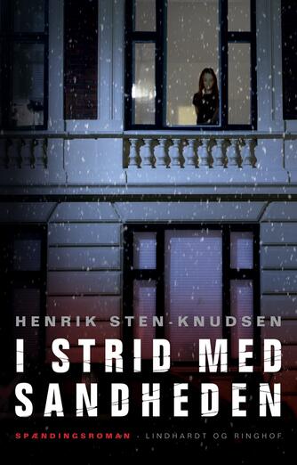 Henrik Sten-Knudsen: I strid med sandheden