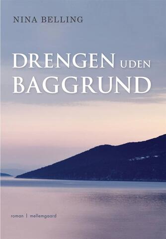 Nina Belling: Drengen uden baggrund