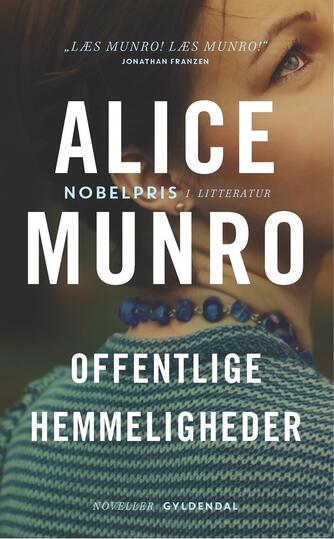 Alice Munro: Offentlige hemmeligheder : noveller