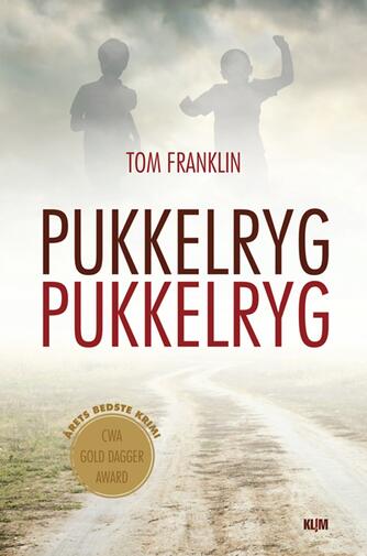 Tom Franklin: Pukkelryg pukkelryg