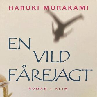Haruki Murakami: En vild fårejagt