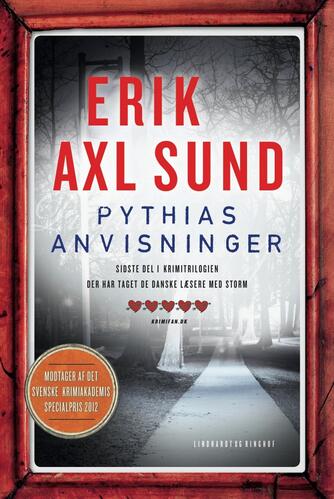 Jerker Eriksson, Håkan Sundquist: Pythias anvisninger