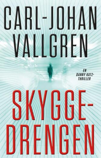 Carl-Johan Vallgren: Skyggedrengen