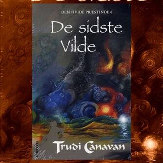 Trudi Canavan: De sidste vilde