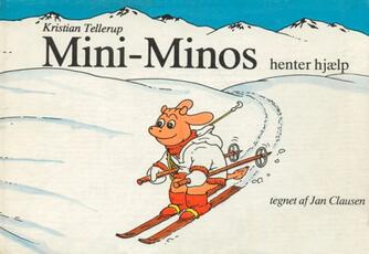 Kristian Tellerup, Jan Clausen (f. 1946-02-25): Mini-Minos henter hjælp