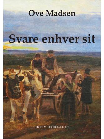 Ove Madsen (f. 1944): Svare enhver sit