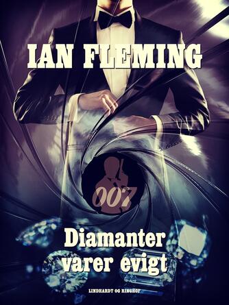 Ian Fleming: Diamanter varer evigt