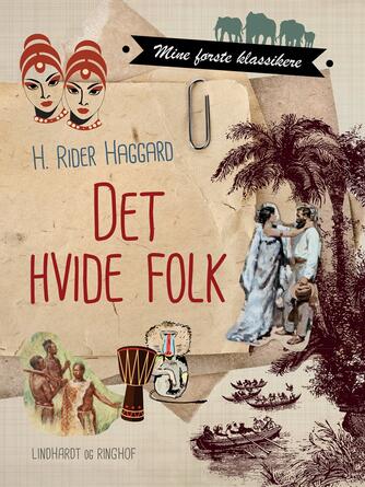 H. Rider Haggard: Det hvide folk