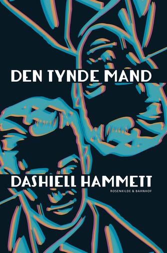 Dashiell Hammett: Den tynde mand