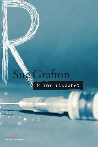 Sue Grafton: R for rikochet