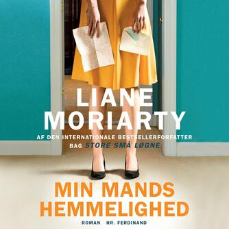 Liane Moriarty: Min mands hemmelighed