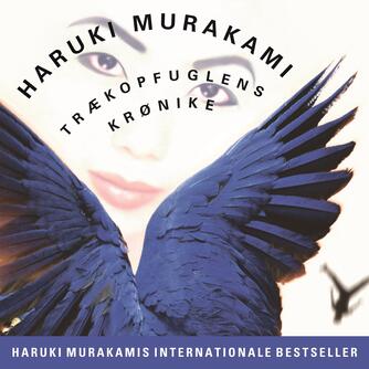 Haruki Murakami: Trækopfuglens krønike