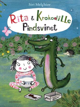 Siri Melchior: Rita & Krokodille - pindsvinet